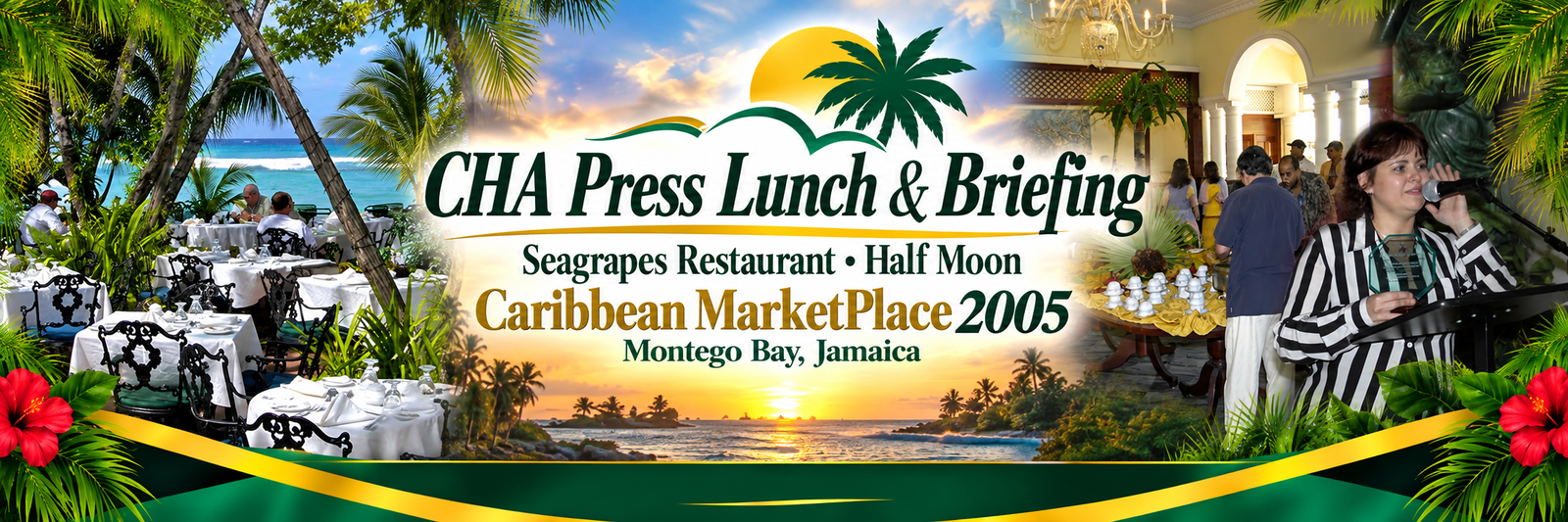 CHA / Caribbean MarketPlace Press Lunch & Briefing — Seagrapes Restaurant, Half Moon