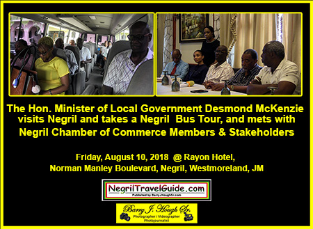 The Hon. Minister of Local Government Desmond McKenzie visits Negril.